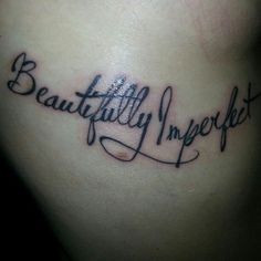 Beautifully imperfect on Sunny!! Script tattoo