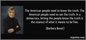 ... American people need to know the truth. The American people need