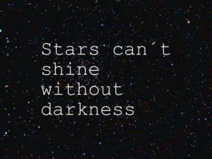 Inspiration #life #Struggle #overcome #hustle #Stars #star #darkness