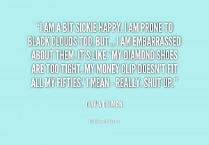quote-Olivia-Colman-i-am-a-bit-sickie-happy-i-223490.png