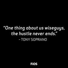 Tony Soprano Quotes Tony soprano quote the