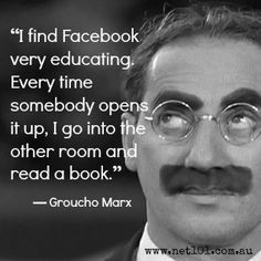 Groucho Marx. #social #media #quotes More