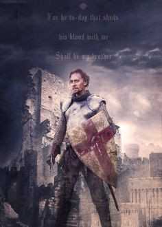 The hollow crown ♕ We few, we happy few, we band of brothers; For he ...