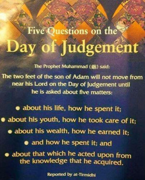 Questions on the Day of Judgement- We should really think if our ...