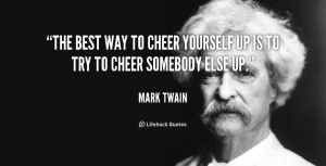 quotes for cheering someone up Let these Cheer Up quotes help you in ...