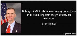 ANWR fails to lower energy prices today and sets no long term energy ...