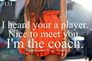 coach, cute, im a coach, love, player, pretty, quote, quotes