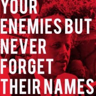 John F. Kennedy – Forgive your enemies but never forget their names