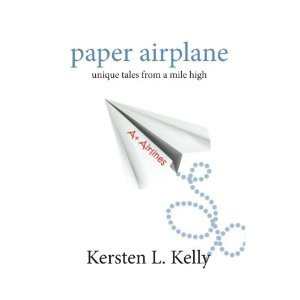 Book Review and Giveaway Paper Airplane by Kersten L. Kelly