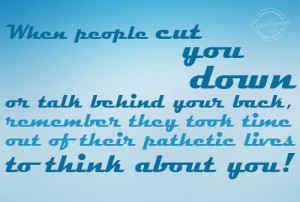 Gossip Quote: When people cut you down or talk... Gossip-(4)