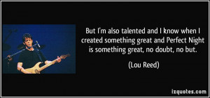 More Lou Reed Quotes