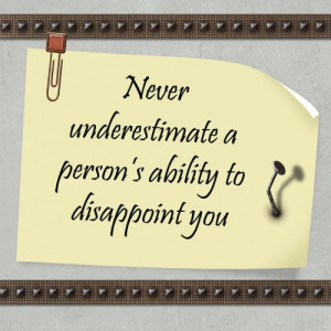 people disappoint quotes about people disappointing you http www ...