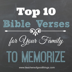 Top 10 Bible Verses for Your Family to Memorize www ...
