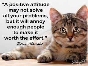 positive-attitude-annoy-people-herm-albright-daily-quotes-sayings ...