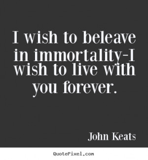 john keats love quote art make your own love quote image