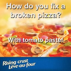 What can we say? We're a fan of cheesy pizza and cheesy jokes More