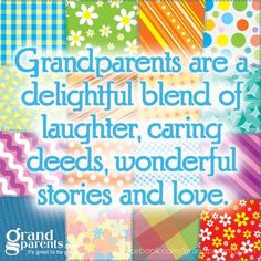 Grandparents area delightful blend of laughter, caring deeds ...