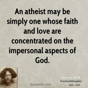 ... faith and love are concentrated on the impersonal aspects of God