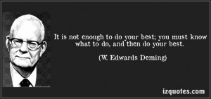 ... best. (W. Edwards Deming) #quotes #quote #quotations #W.EdwardsDeming