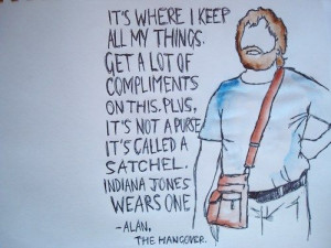 ... Words, Men Bags, Man Bags, Movie Quotes, The Hangover, Indiana Jones