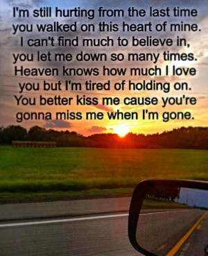 Youre Gonna Miss When Gone