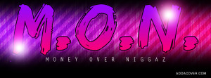 Tags: quotes , girly , money , M.O.N. (Money Over Niggaz) ,