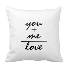 Romantic You +me #pillow #love #romantic #couples