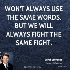 More John Edwards Quotes