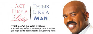 Steve Harvey’s “Act Like A Lady, Think Like A Man” Being Made ...