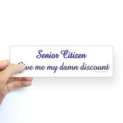 view larger color senior citizen bumper sticker senior citizen give me ...