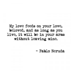 Pablo Neruda and me