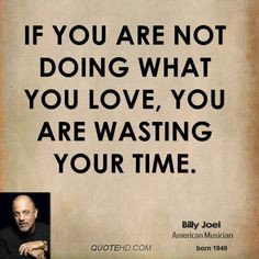 Billy Joel Quote shared from www.quotehd.com More