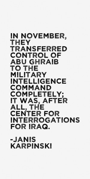 , they transferred control of Abu Ghraib to the military intelligence ...