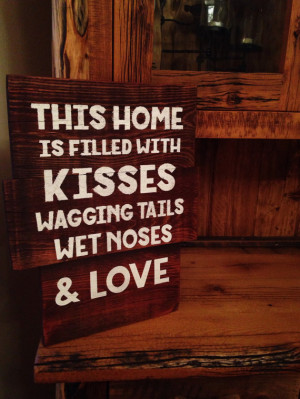 Reclaimed Wood Sign, Dog Quote on Wood, Quality Wooden Sign, Handmade ...