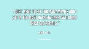 Sam Elliott Quotes
