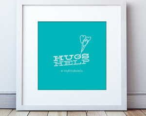 Inspirational quote. Hugs help. Pos ter. Typography. Print ...