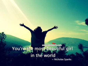 ... / Quotes / Beauty Quotes / The Most Beautiful Girl In The World