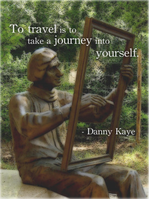 Travel quotes, Danny Kaye