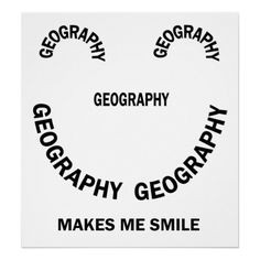 Geography Smile Poster