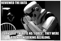 Sad Storm Trooper reviews the data More