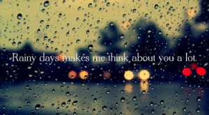 Sad Rainy Day Quotes Sad rainy