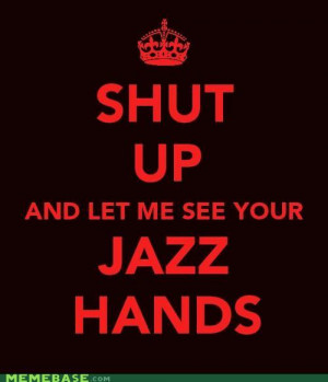Jazz hands