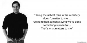Read the rest of the Steve Jobs quotes here