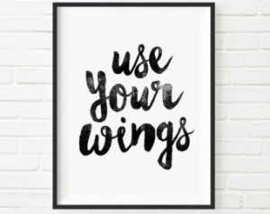 inspirational poster use your wing s nursery decor motivational quote ...