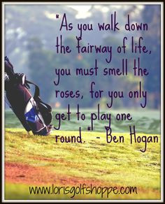 Some inspiration by Ben Hogan! #golf #inspiration #lorisgolfshoppe