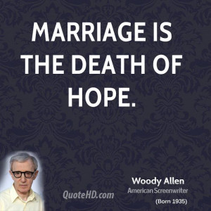 woody-allen-woody-allen-marriage-is-the-death-of.jpg#DEATH%20OF ...