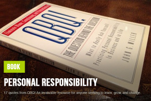 Popular Quotes From QBQ: A Book About Personal Responsibility