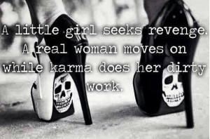 What comes around goes around!!!! Just Move On~