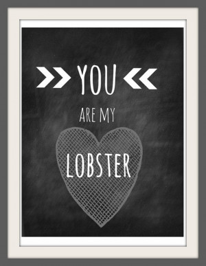 you are my lobster chalkboard print version 3 85 by audreyandgem, $15 ...
