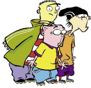 Ed, Edd and Eddy ed edd n eddy